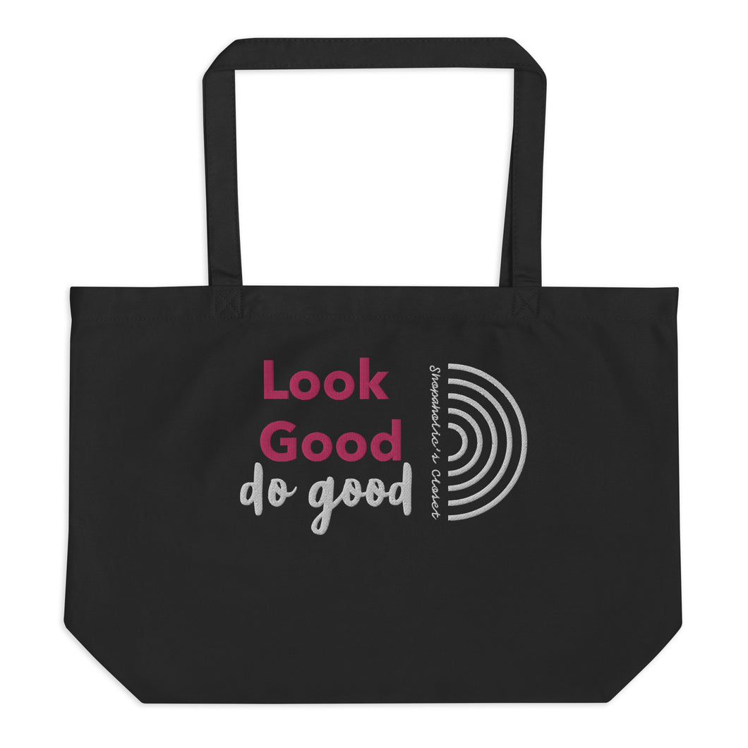 Look Good, Do Good Large organic tote bag